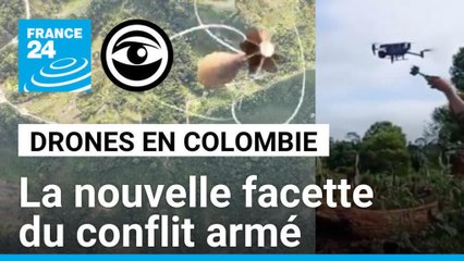 Drones : la nouvelle facette du conflit armé en Colombie