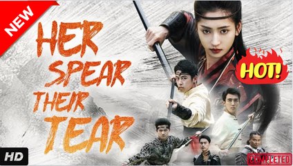 🔥💥 Her Spear Their Tear - Full HD Movie [Eng Sub]