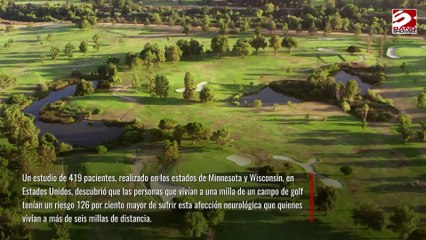 Los campos de golf aumentan el riesgo de enfermedad de Parkinson