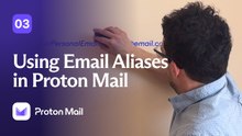 Using Email Aliases in Proton Mail