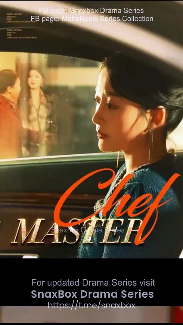 ⁣Master Chef Full Chinese Drama - English Sub