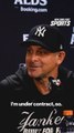 Aaron Boone has no reason to believe he won't be manager next season