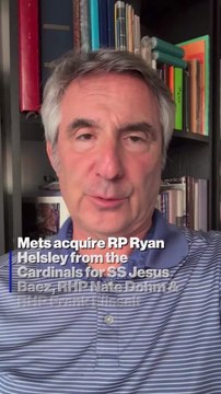 Mets acquire RP Ryan Helsley from the Cardinals for SS Jesus Baez, RHP Nate Dohm & RHP Frank Elissalt