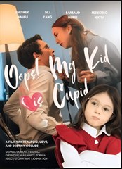OOPS MY KID CUPID- Drama FULL MOVIES ENGLISH SUB