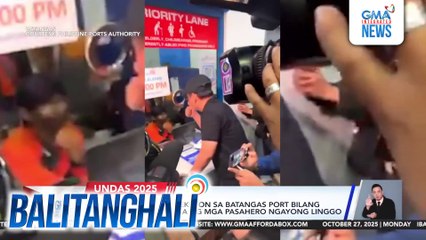 DOTr at PPA, nag-inspeksyon sa Batangas Port bilang paghahanda sa dagsa ng mga pasahero ngayong linggo | Balitanghali