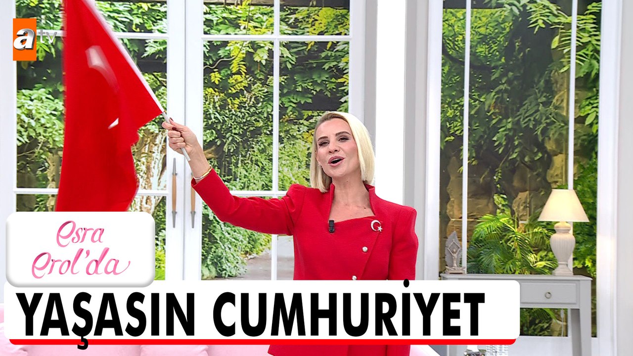 29 Ekim Cumhuriyet Bayramımız kutlu olsun!  - Esra Erol'da 29 Ekim 2025