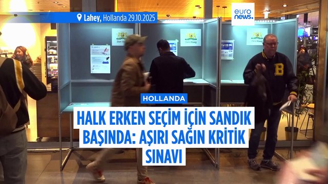 Hollanda’da halk sandık başında: Aşırı sağ için kritik sınav