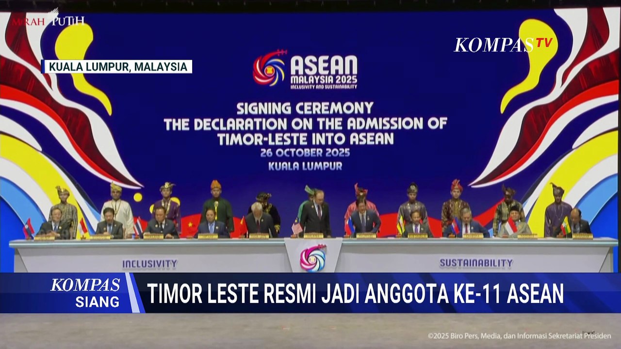 Penantian Panjang, Timor Leste Resmi Jadi Anggota ke-11 ASEAN | KOMPAS SIANG
