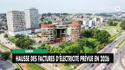 [#Reportage] Gabon : les ménages paieront plus chère leur facture d’électricité en 2026