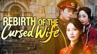 Rebirth Of The Cursed Wife (2025) – FULL HD [Eng Sub]