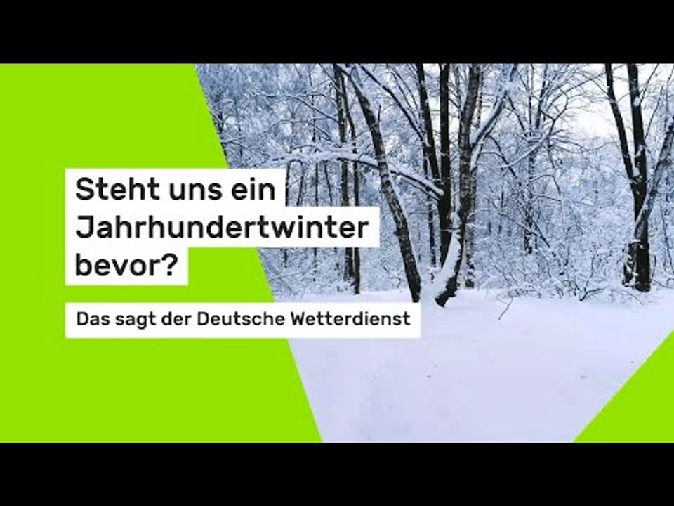 Steht uns ein Jahrhundertwinter bevor? Das sagt der Deutsche Wetterdienst