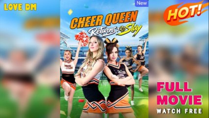 Cheer Queen Returns To Slay Full Movie