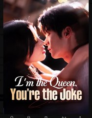 I'm the Queen You're the Joke Chinese Drama - English Sub