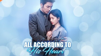 All According to His Heart