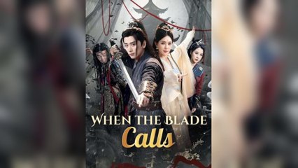 When The Blade Calls