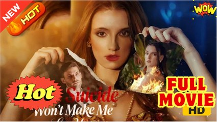 Even Suicide Won't Make Me Love You - Full Movie HD - Drama ShortFilms Hot - Video Dailymotion