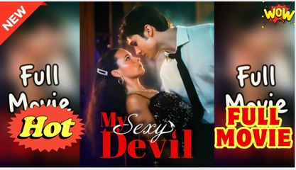 My Sexy Devil Full Movie - Video Dailymotion