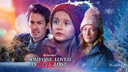 Someone Loved Is Never Lost Full Movie
