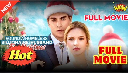 Found A Homeless Billionaire Husband for Christmas Full Movie HD - Drama ShortFilms Hot