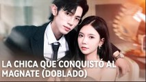 La chica que conquistó al magnate (Doblado) en Español