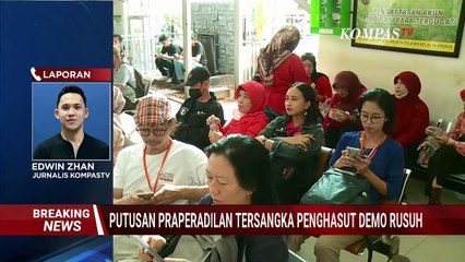 Sidang Putusan Praperadilan Penetapan Tersangka Delpedro Cs Diundur Jadi Pukul 14.00 WIB