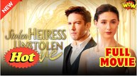 Stolen Heiress, Unstolen Love - Full Movie HD - Drama ShortFilms Hot - Video Dailymotion