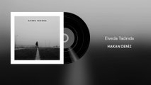 Hakan Deniz - Elveda Tadında (Official Audio)