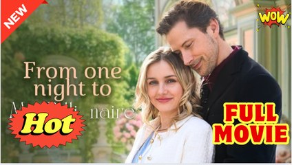 From One Night to Mrs. Billionaire - Full Movie HD - Drama ShortFilms Hot - Video Dailymotion