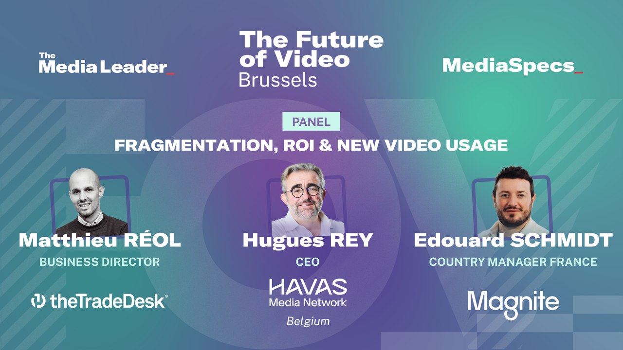 The Future of Video Brussels : Fragmentation, ROI & new video usage
