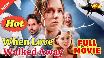 [New] When Love Walked Away #realshort