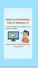 Where to Find Deleted Files in Windows 10?