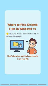 Where to Find Deleted Files in Windows 10?