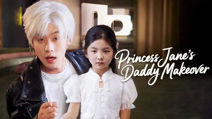 Princes janes daddy makeover, princess anne's daddy makeover, Old Man This's my New Dad