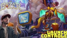 LAUNCH CONTROL - The Bazaar
