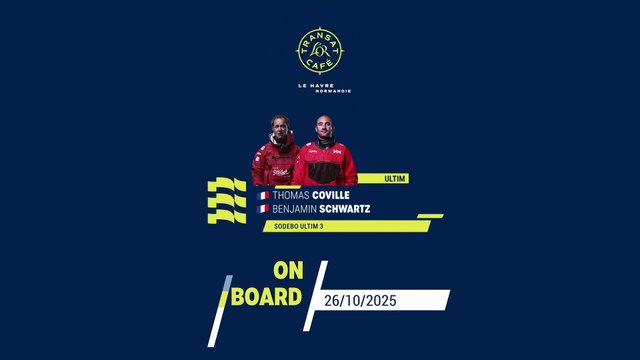 TRANSAT CAFÉ L'OR Le Havre Normandie 2025 - Mode agressif activé pour Sodebo ULTIM 3