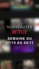 Les nouveautés Netflix du 27/10 au 02/11 ! Dis-moi en commentaire ce que tu vas regarder ou pas ☺️