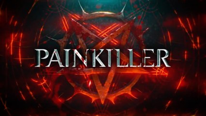 Painkiller Official This is Painkiller Overview Trailer