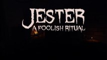 Jester A Foolish Ritual Official Release Date Trailer