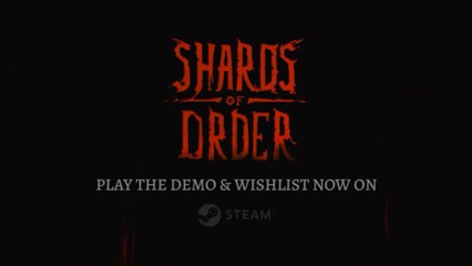 Shards of Order Official Demo Launch Trailer