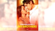 Forbidden Bonds With My Brothers full episode