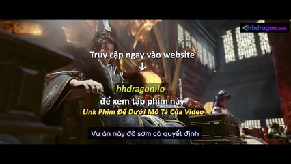 Vân Thâm Bất Tri Mộng Tập 19 Vietsub Thuyết Minh Tiếng Việt