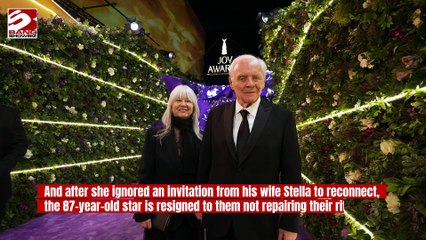 Sir Anthony Hopkins won't 'waste blood' to reconnect with estranged daughter