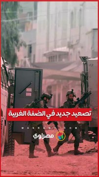 اعتقالات ومداهمات الاحتلال.. الضفة تشهد تصعيد جديد