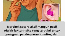 Bagaimana Efek Rokok terhadap Kesehatan Telinga dan Pendengaran