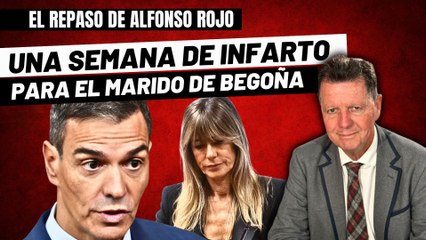 Alfonso Rojo: “Sánchez y su cuadrilla de maleantes afrontan una semana de infarto”