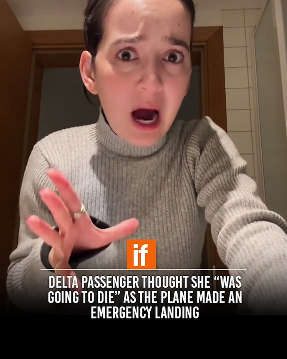 Delta passenger thought she “was going to die” as the plane made an emergency landing