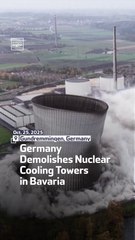 Germany Demolishes Nuclear Cooling Towers in Bavaria