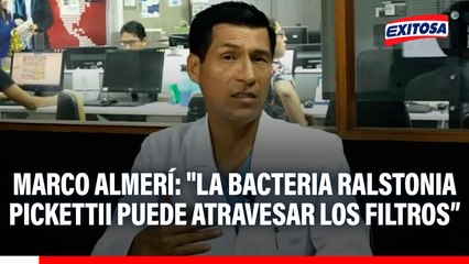 Alerta por Edetoxin: "La bacteria Ralstonia pickettii puede atravesar los filtros, pero se deben hacer controles de calidad", señala experto en salud pública