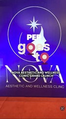 #PEPGoesTo Nova Aesthetics and Wellness Clinic Grand Launch