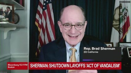 Rep. Sherman: Shutdown Layoffs 'An Act of Vandalism'